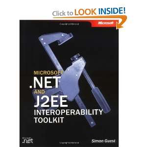 Microsoft .NET and J2EE Interoperability Toolkit (Pro Developer 