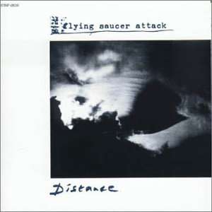  Distance + 4 Flying Saucer Attack Music