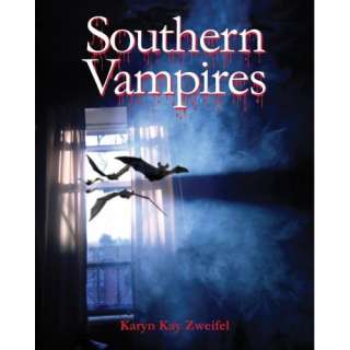  Southern Vampires (9781575872841) Karyn Kay Zweifel 