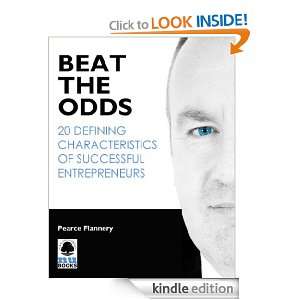 Beat the Odds 20 Defining Characteristics of Successful Entrepreneurs 