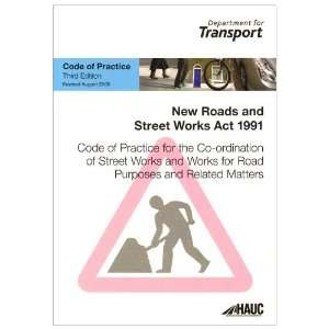  Code of Practice for the Co ordination of Street Works and 