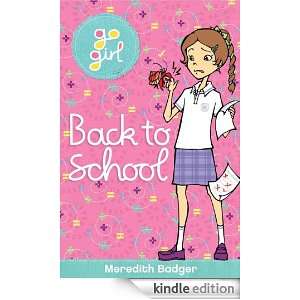 Go Girl Back to School Meredith Badger  Kindle Store