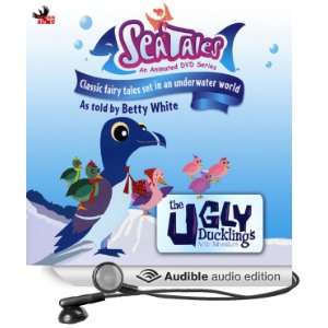  Sea Tales: The Ugly Duckling Arctic Adventure (Audible 