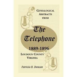   Abstracts from the Telephone, 1889 1896, Loudoun County, Virginia