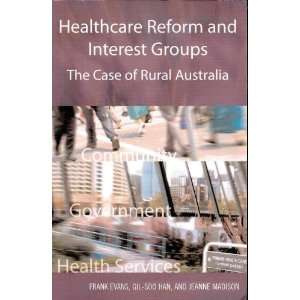  Healthcare Reform and Interest Groups   The Case of Rural 