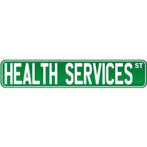   Health Services Street Sign Signs  Street Sign Occupations Home