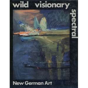  Wild visionary spectral New German art (9780730807865 