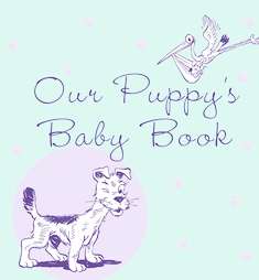 Our Puppys Baby Book  