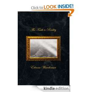The Truth is Reality Eileena Warehouser  Kindle Store