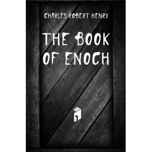  The book of Enoch translated from Professor Dillmanns 