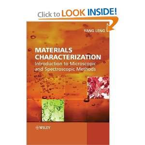  Materials Characterization: Introduction to Microscopic 