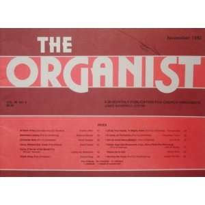  The Organist A Bi monthly Publication for Church Organists 