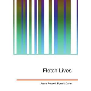  Fletch Lives Ronald Cohn Jesse Russell Books