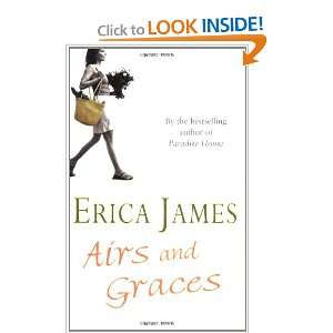  Airs and Graces (9780752843438): Erica James: Books
