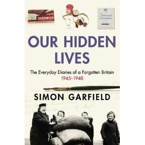   Of A Forgotten Britain 1945 1948 [Hardcover] Simon Garfield Books