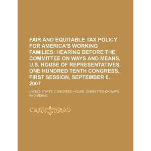 Fair and equitable tax policy for Americas working 