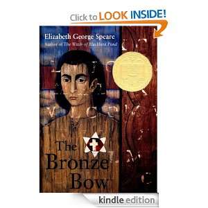 The Bronze Bow Elizabeth George Speare  Kindle Store
