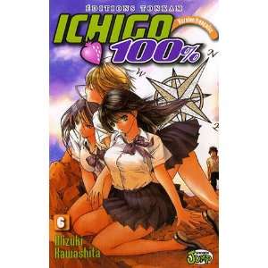  Ichigo 100%, Tome 6 (French Edition) (9782845807976 