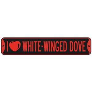   I LOVE WHITE WINGED DOVE  STREET SIGN: Home Improvement