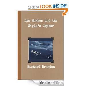 Dan Hawkes and the Eagles Cipher Richard Brandon  Kindle 
