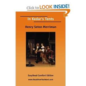  In Kedars Tents (9781425079123) Henry Seton Merriman 