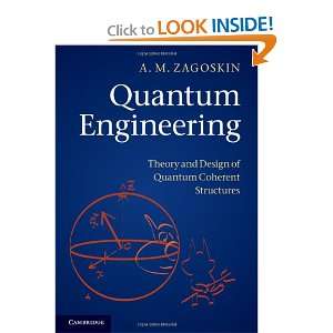  Quantum Engineering Theory and Design of Quantum Coherent 