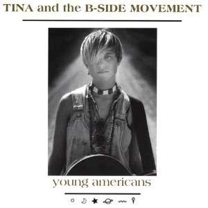  Young Americans: Tina & B Sides: Music