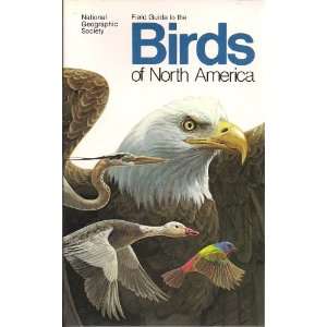  Field Guide to the Birds of North America (9780870444722 