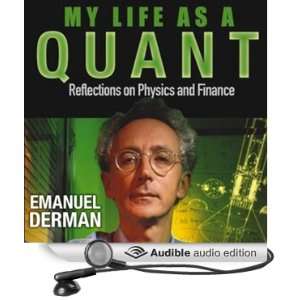  My Life as a Quant Reflections on Physics and Finance 
