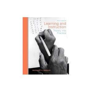 Learning and Instruction Theory into Practice 6TH EDITION  
