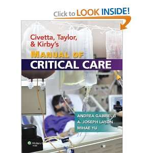 : Civetta, Taylor, and Kirbys Manual of Critical Care (Critical Care 
