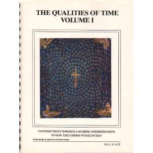  Qualities of Time   Volume 1  Contributions Towards a 