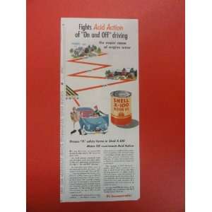 Shell X 100 Motor Oil Print Ad. fights on and off driving . 1949 