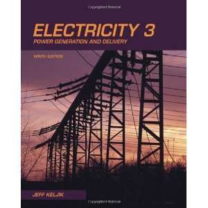  Electricity 3: Power Generation and Delivery [Paperback 