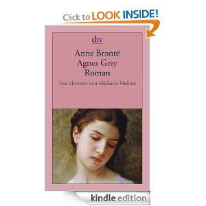 Agnes Grey: Roman (German Edition): Anne Brontë, Michaela Meßner 