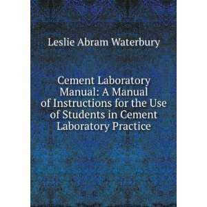  Cement Laboratory Manual A Manual of Instructions for the 