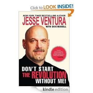 Dont Start the Revolution Without Me Ventura  Kindle 