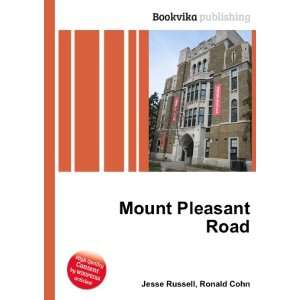  Mount Pleasant Road Ronald Cohn Jesse Russell Books