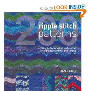 200 Ripple Stitch Patterns Exciting Patterns to Knit & Crochet 