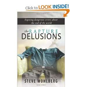 The Rapture Delusions  