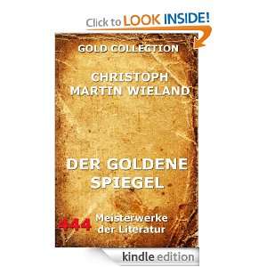 Der goldene Spiegel (Kommentierte Gold Collection) (German Edition 