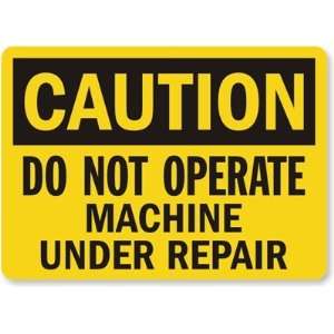   Machine Under Repair Laminated Vinyl Sign, 14 x 10 Office Products