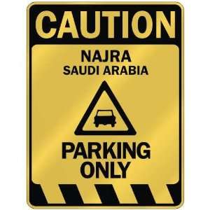   NAJRA PARKING ONLY  PARKING SIGN SAUDI ARABIA: Home Improvement