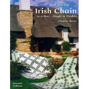 BK2352 IRISH CHAIN IN A DAY 2ND EDITION BY QUILT IN A DAY 