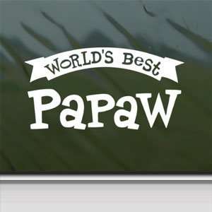  Worlds Best Papaw White Sticker Car Vinyl Window Laptop 