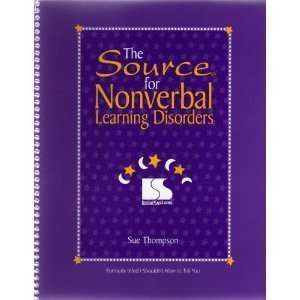  for nonverbal learning disorders [Spiral bound] Sue Thompson Books