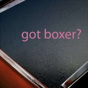  Got Boxer? Pink Decal Dog AKC Car Truck Window Pink 