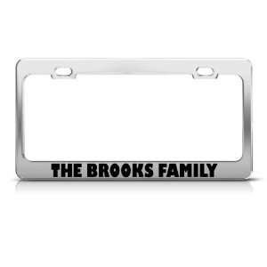 The Brooks Family license plate frame Stainless Metal Tag Holder