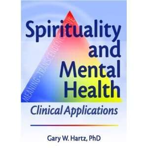  Spirituality And Mental Health Clinical Applications 