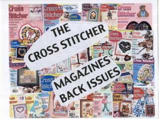 THE CROSS STITCHER MAGAZINE BACK ISSUES SOME OF THE 1990 YEARS GOOD TO 